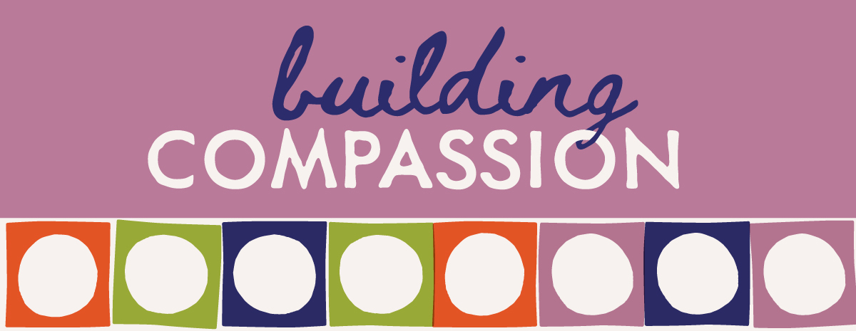 Building Compassion